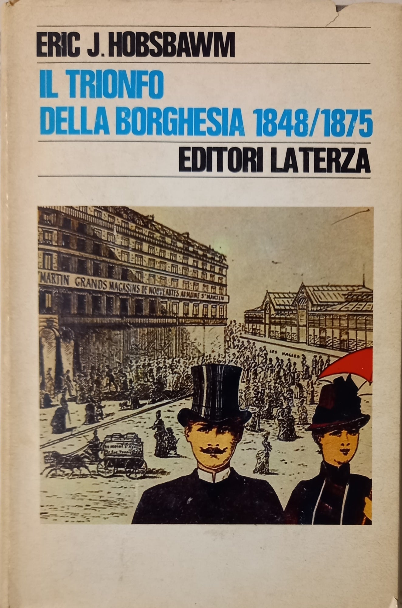 Il trionfo della borghesia 1848/1875