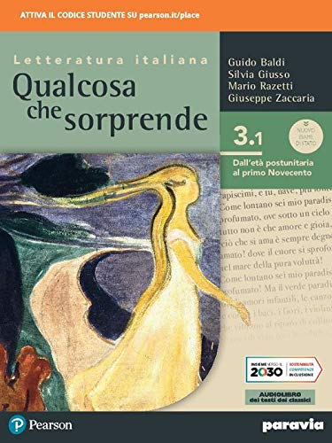 Qualcosa che sorprende. Dall'età postunitaria al primo Novecento. Per le Scuole superiori. Con e-book. Con espansione online (Vol. 3/1)