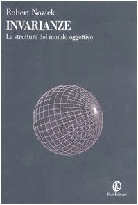 Invarianze. La struttura del mondo oggettivo