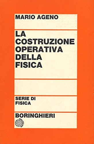 La costruzione operativa della fisica.