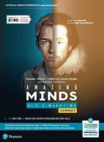 Amazing minds. New generation compact. From the origins to the new millennium. Per le Scuole superiori. Con e-book. Con espansione online