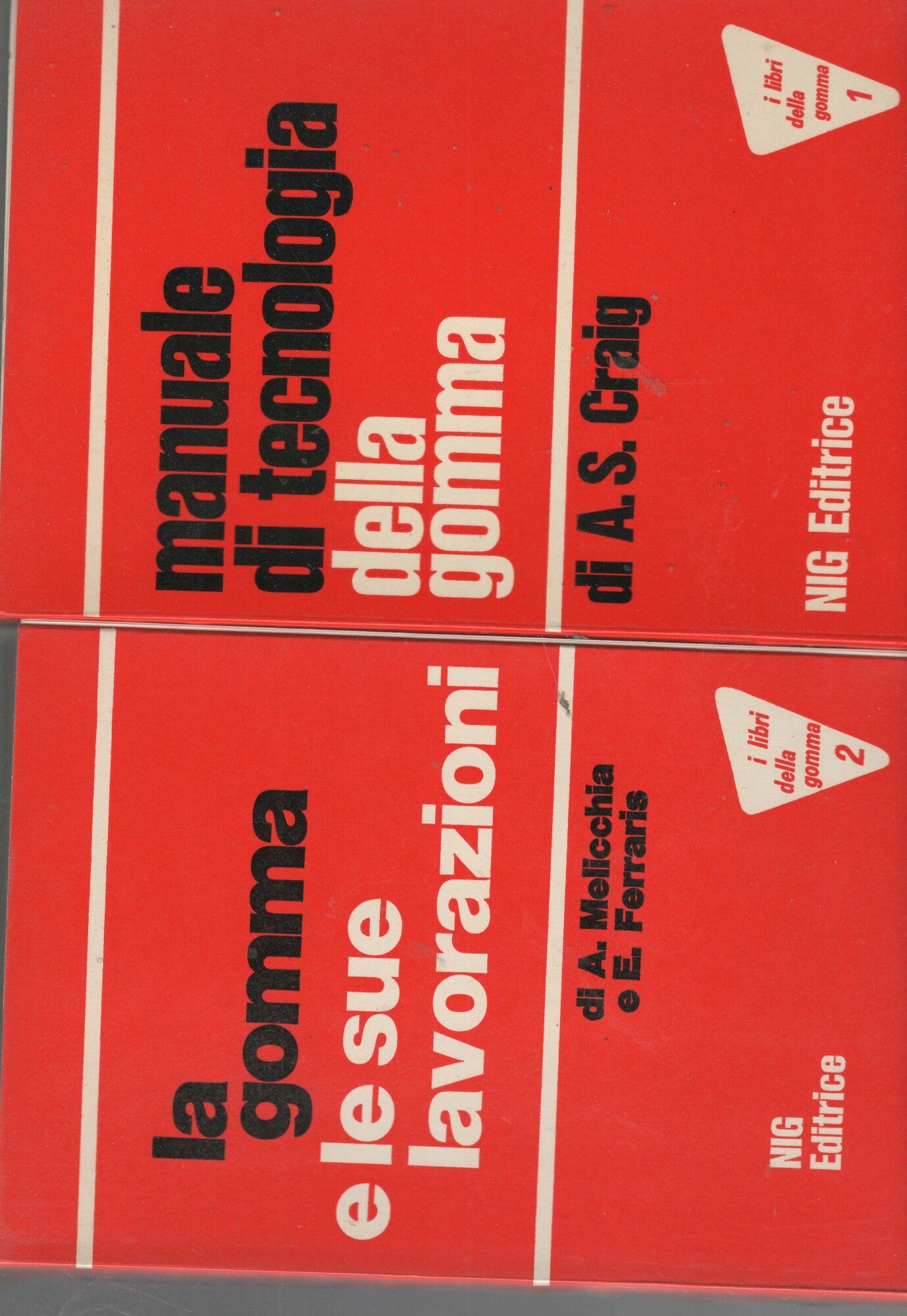 Manuale di tecnologia della gomma vol 1 Le gomme e le sue lavorazioni vol 2