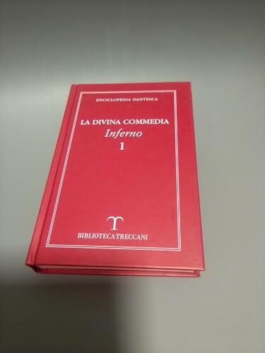 Enciclopedia dantesca vol. 1 La divina commedia Inferno Treccani 2005