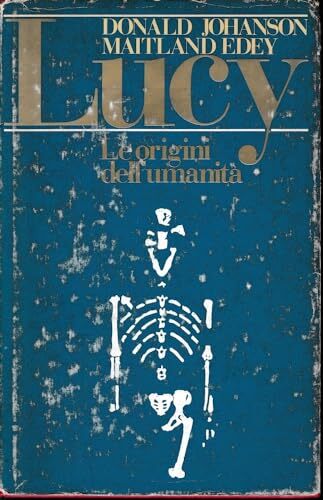Lucy. Le origini dell'umanità