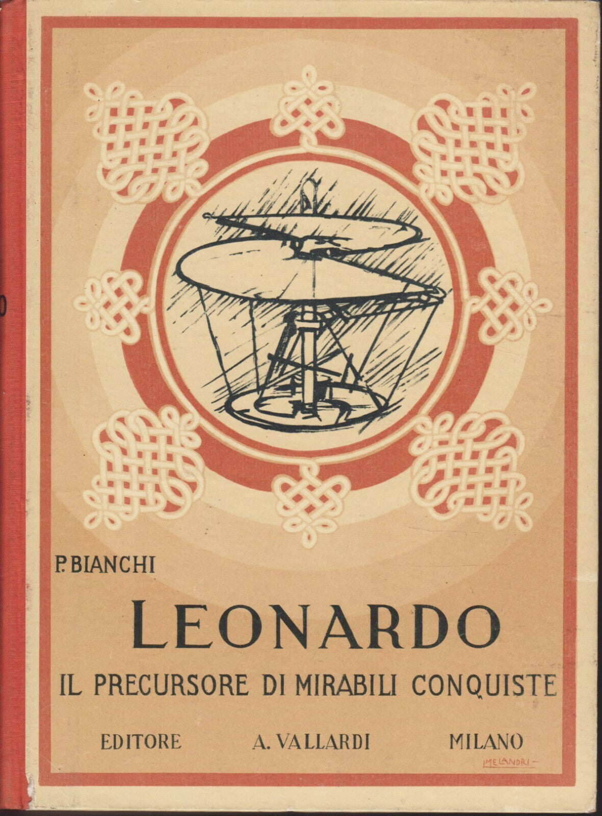 leonardo il precursore di mirabili conquiste