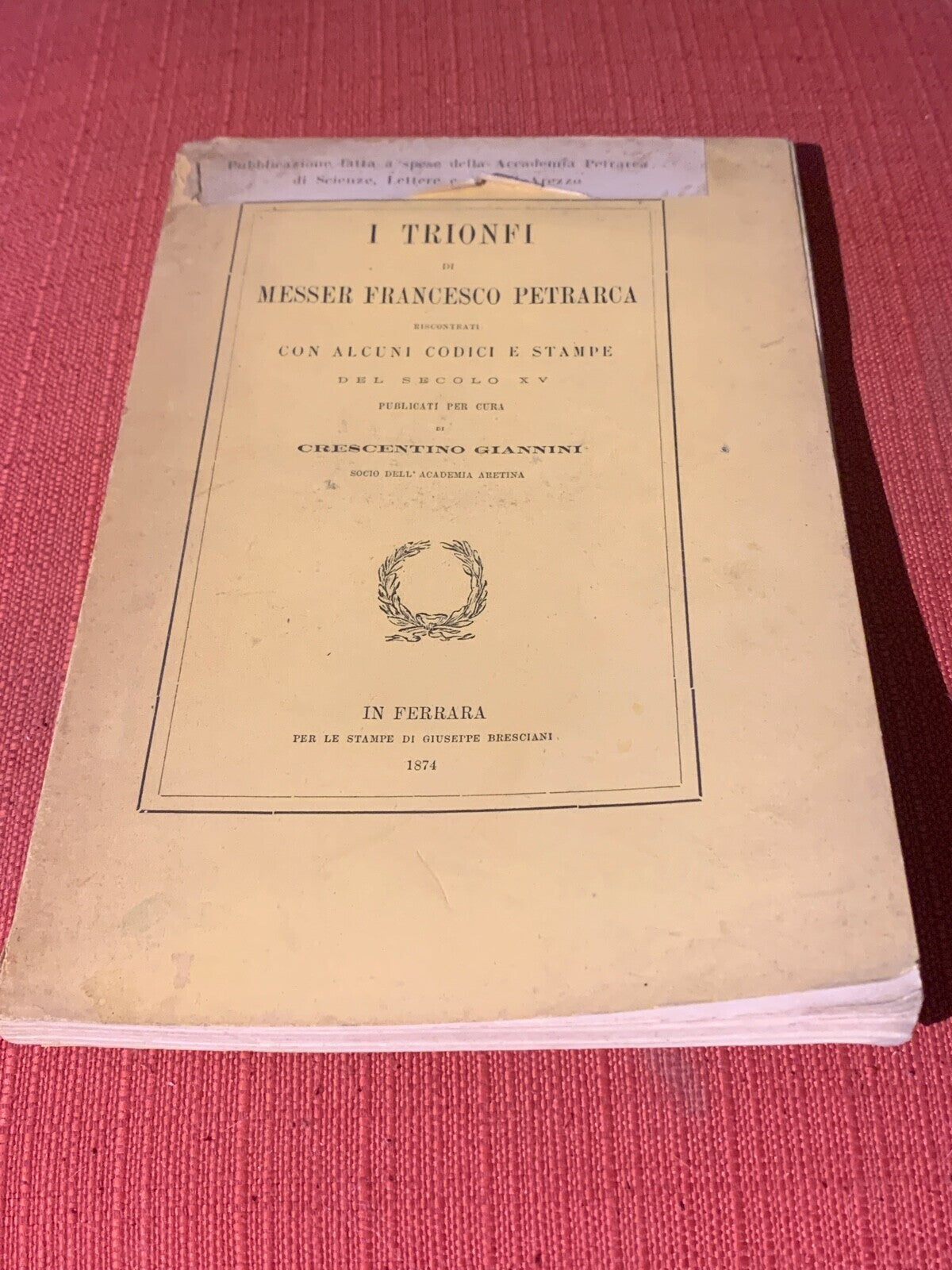 I TRIONFI DI MESSER FRANCESCO PETRARCA