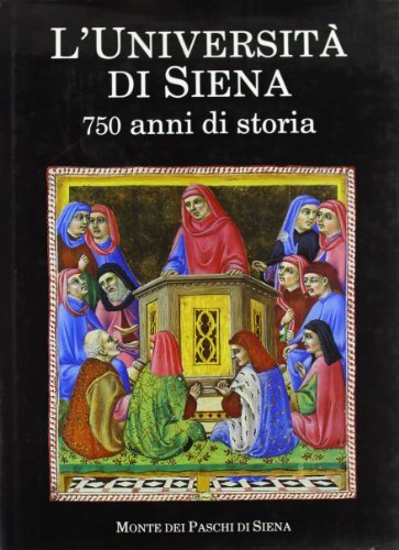 L'Università di Siena. 750 anni di storia