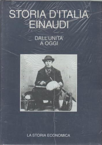 Storia d'italia Einaudi. Dall'Unità a oggi. La st