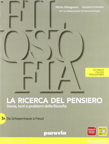 Ricerca del pensiero. Con quaderno. Per le Scuole superiori. Con espansione online. Da Schopenhauer a Gadamer (Vol. 3)