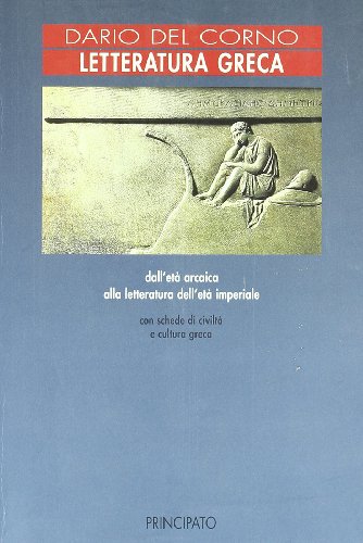 Letteratura greca. Per le Scuole superiori