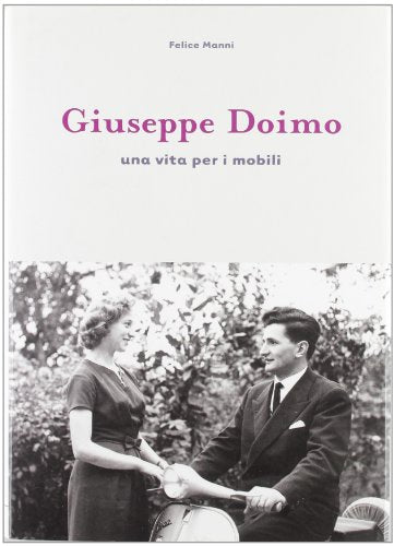 Giuseppe Doimo. Una vita per i mobili