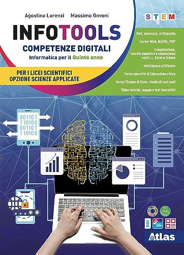 Infotools LSA. Competenze digitali. Per il 1° biennio delle Scuole superiori. Con e-book. Con espansione online
