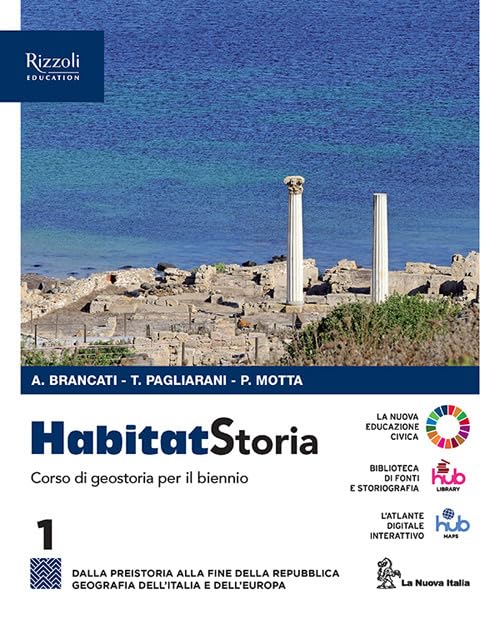 Habitat storia. Per le Scuole superiori. Con e-book. Con espansione online (Vol. 1)