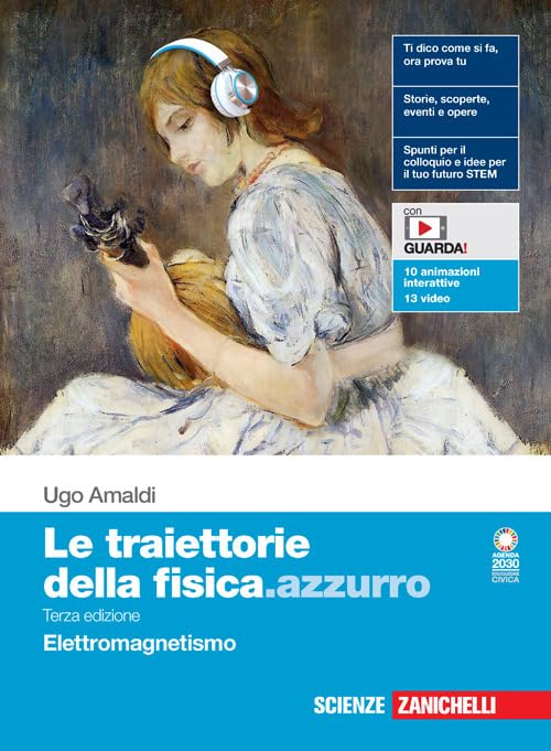 Le traiettorie della fisica.azzurro. Elettromagnetismo. Per le Scuole superiori. Con Contenuto digitale (fornito elettronicamente)