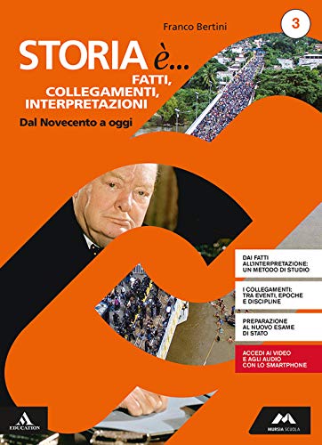 Storia è... fatti, collegamenti, interpretazioni. Percorsi personalizzati di storia. Per i Licei. Con e-book. Con espansione online (Vol. 3)