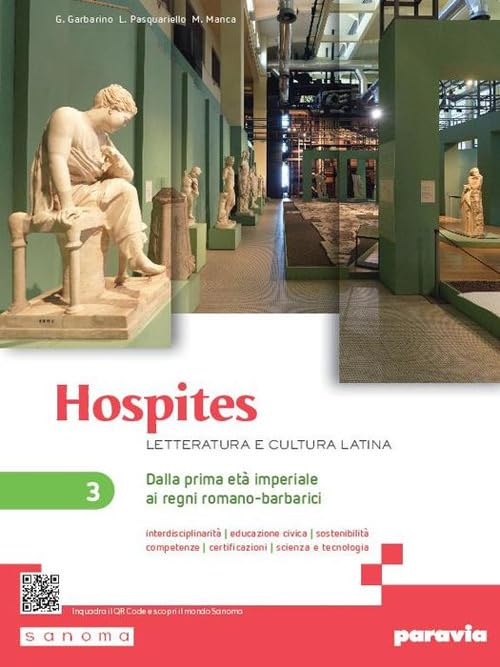 Hospites. Letteratura e cultura latina. Per le Scuole superiori. Con e-book. Con espansione online. Dalla prima età imperiale ai regni romano-barbarici (Vol. 3)