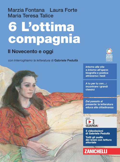 L'ottima compagnia. Per le Scuole superiori. Con e-book. Con espansione online. Il Novecento e oggi (Vol. 6)