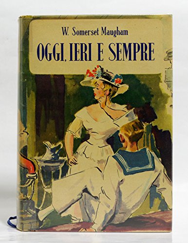 Oggi Ieri e Sempre - Tutti i racconti - I Vol.