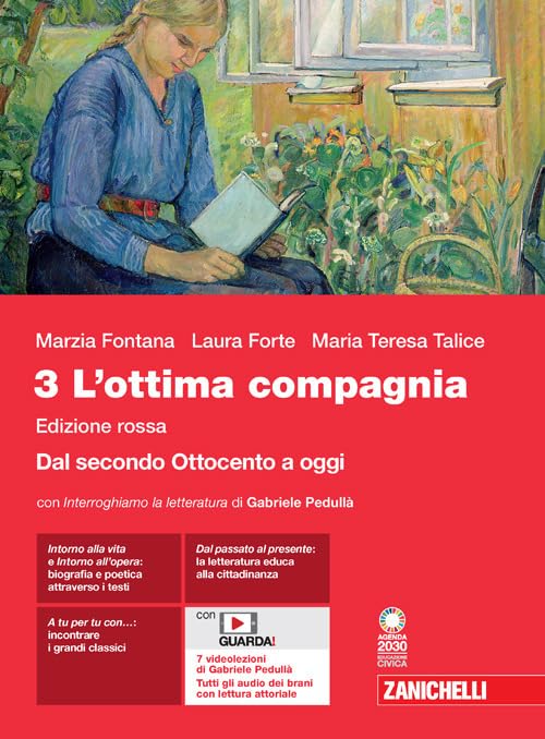 L'ottima compagnia. Ediz. rossa. Per le Scuole superiori. Con espansione online. Dal secondo Ottocento a oggi (Vol. 3)