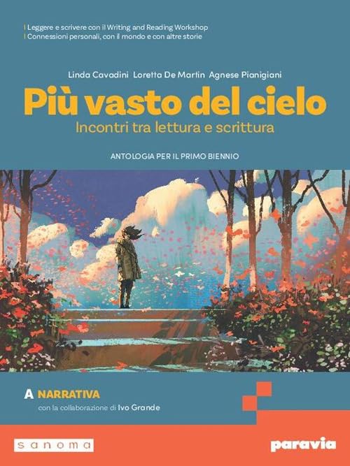Più vasto del cielo. Per le Scuole superiori. Con e-book. Con espansione online (Vol. A)