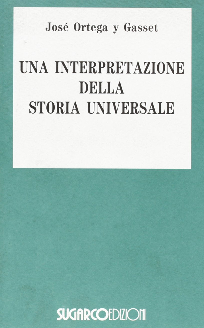 Una interpretazione della storia universale
