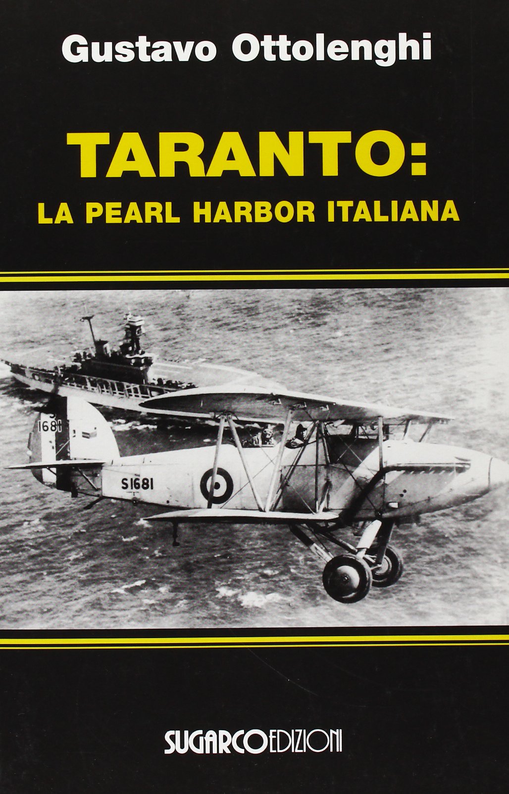 Taranto: la Pearl Harbor italiana