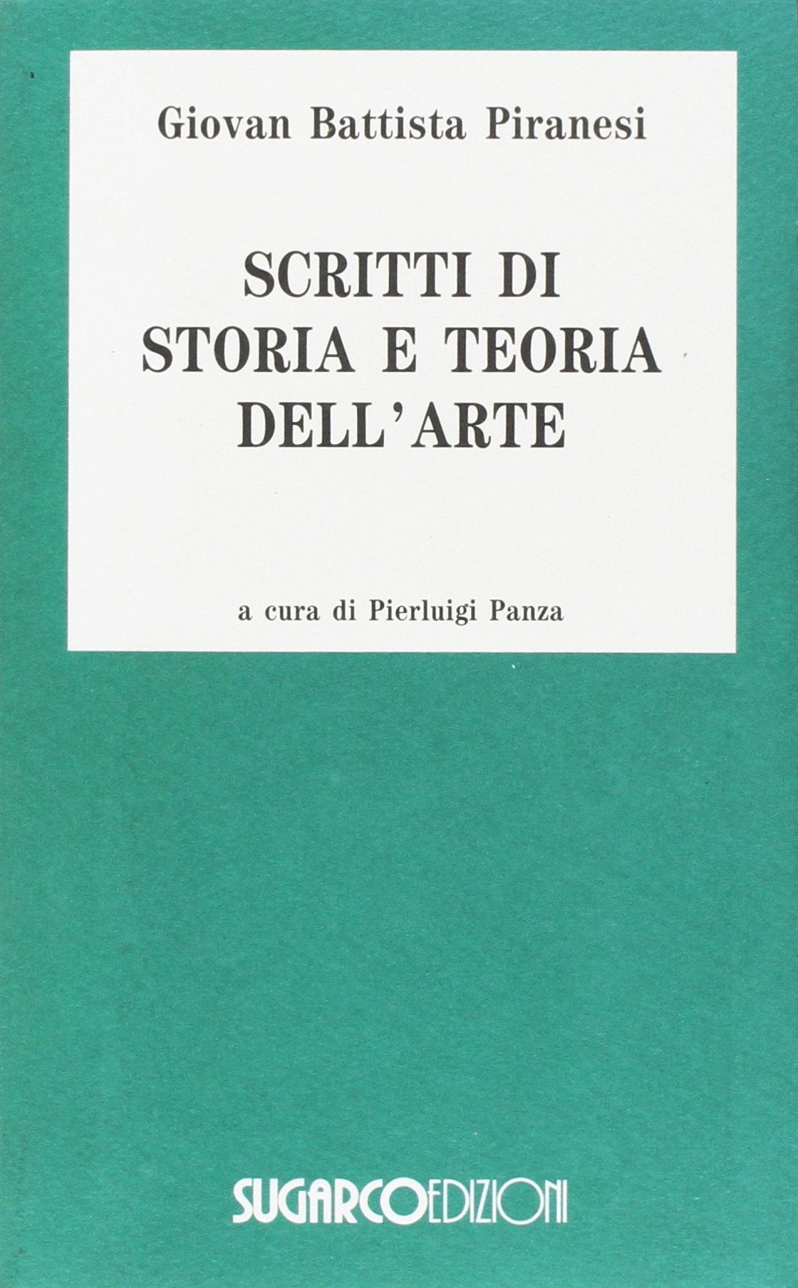 Scritti di storia e teoria dell'arte