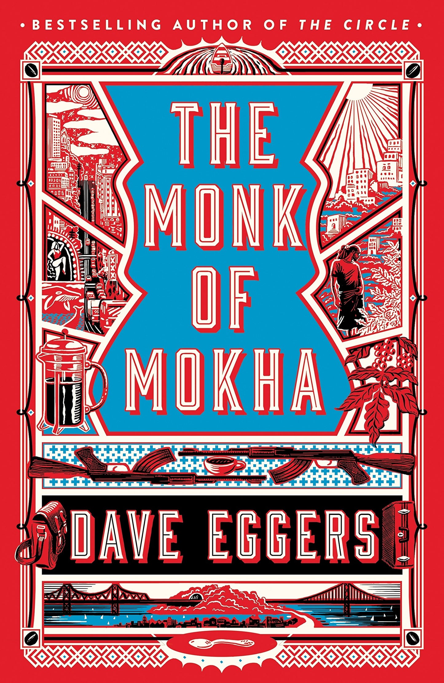 The Monk of Mokha: Dave Eggers