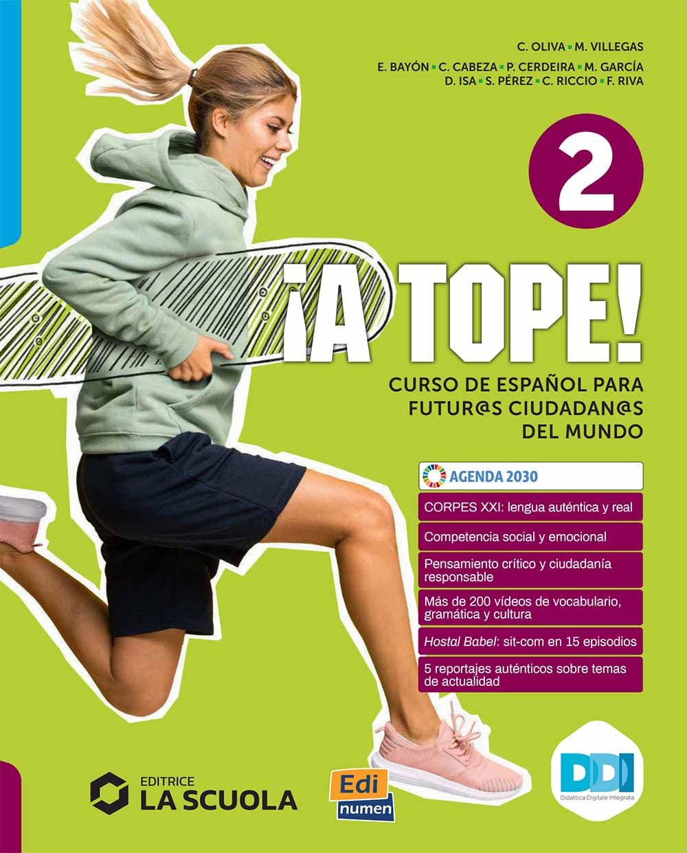 A tope! Espanol sin barreras. Nivel 2. Per le Scuole superiori. Con e-book. Con espansione online (Vol. 2)