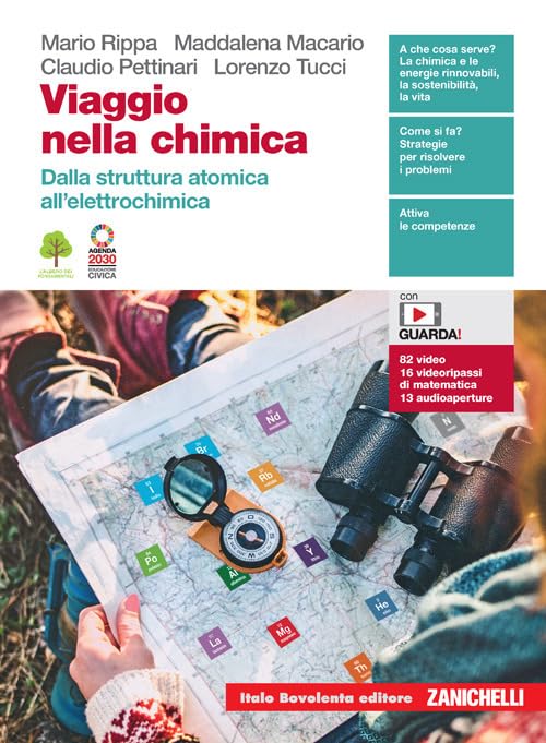 Viaggio nella chimica. Dalla struttura atomica all'elettrochimica. Per le Scuole superiori. Con Contenuto digitale per download