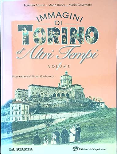 Immagini di Torino d'altri tempi (Vol. 1)