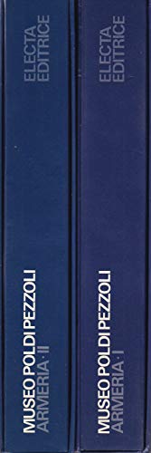 Museo Poldi Pezzoli. Armeria. I. II.
