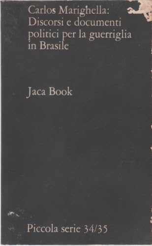 discorsi e documenti politici per la guerriglia in brasile