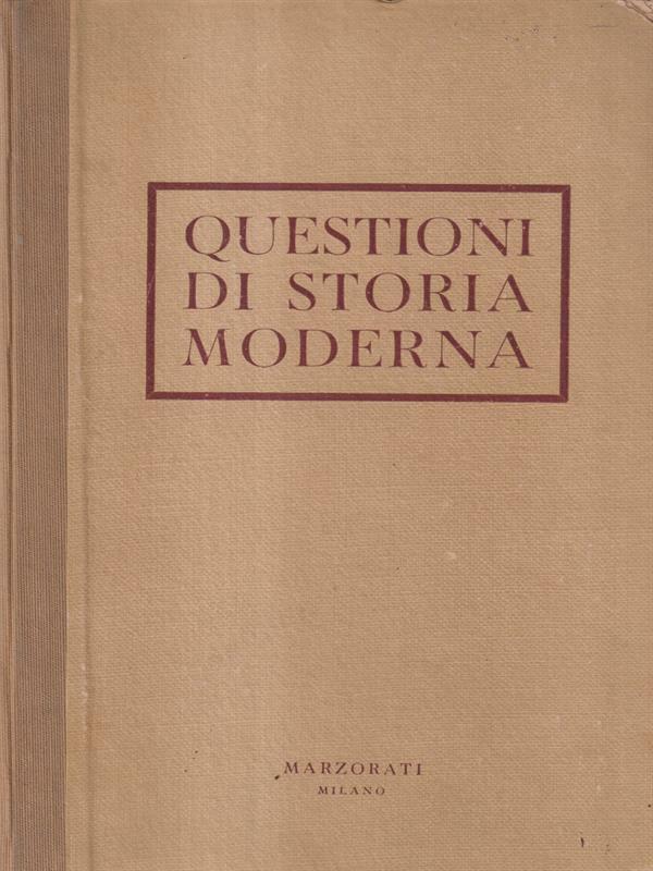 Questioni di storia moderna.