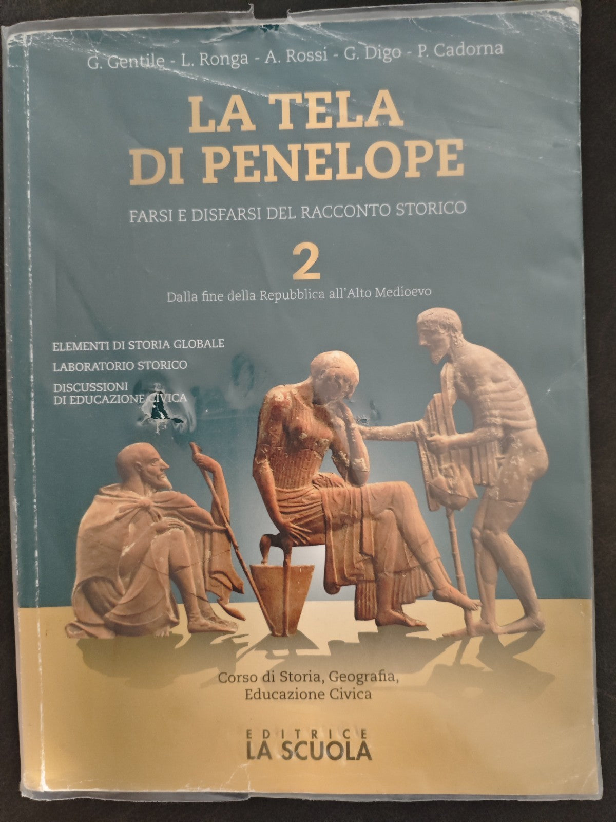 La tela di Penelope. Per le Scuole superiori. Con e-book. Con espansione online. Dalla fine della Repubblica all'Alto Medioevo (Vol. 2)