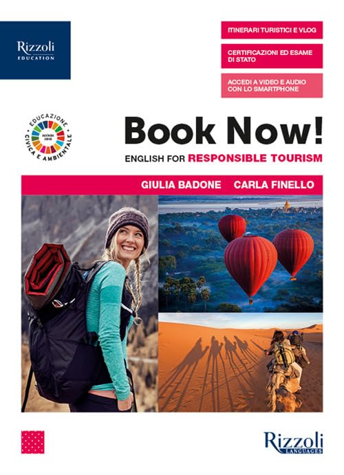 Book now! English for responsible tourism. Con INVALSI ed Esame di Stato e Fascicolo pandemie. Per gli Ist. tecnici e professionali. Con e-book. Con espansione online