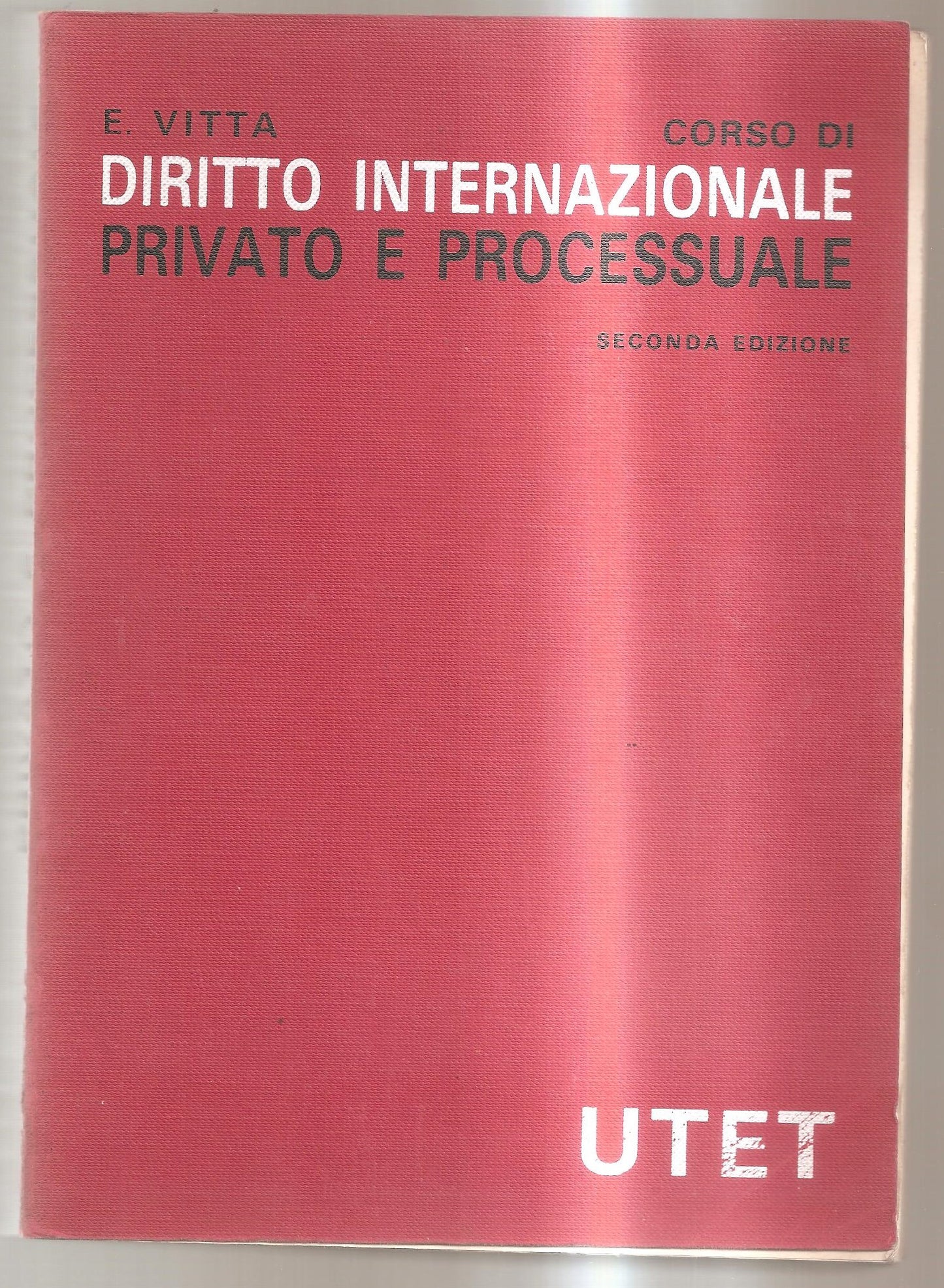 CORSO DI DIRITTO INTERNAZIONALE PRIVATO E PROCESSUALE