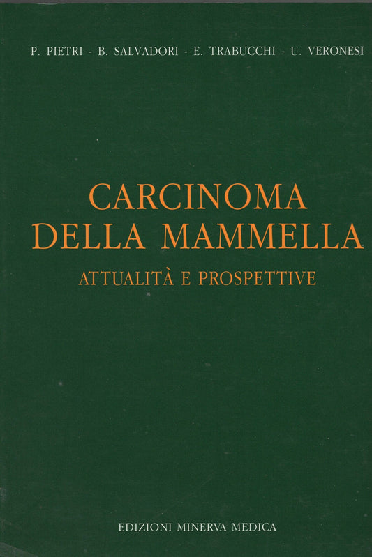 Carcinoma della mammella. Attualità e prospettive