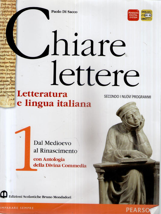 Chiare lettere. Con Antologia Divina Commedia. Per le Scuole superiori. Con e-book. Con espansione online (Vol. 1)