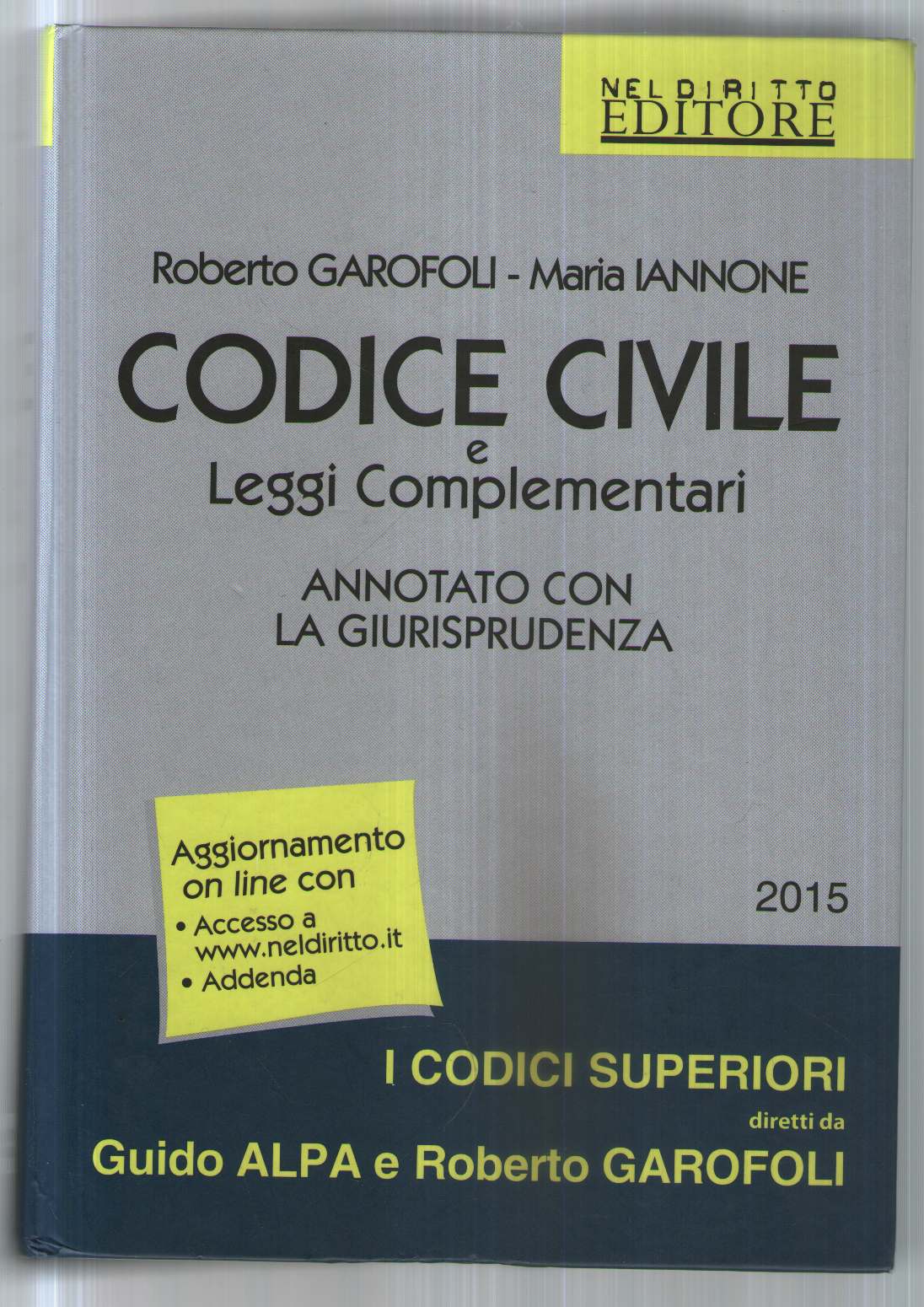 Codice civile e leggi complementari. Annotato con la giurisprudenza. Con aggiornamento online