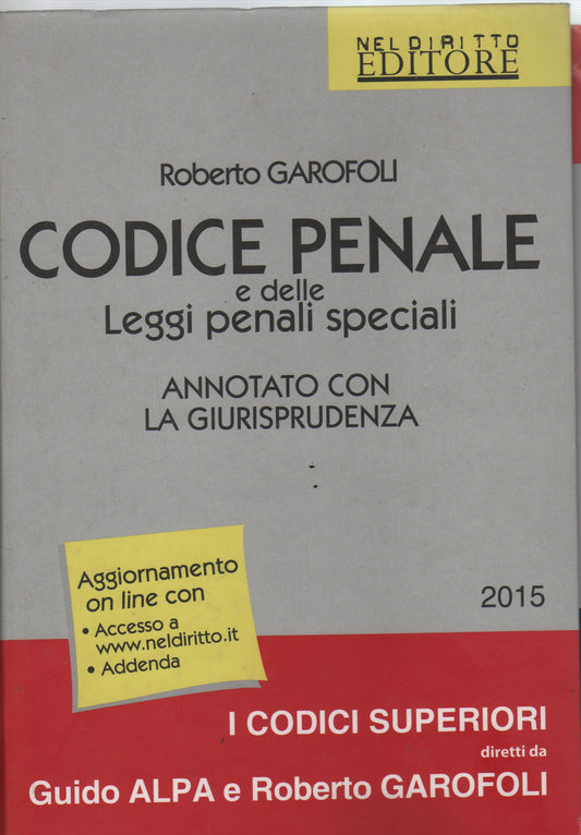 Codice penale e delle leggi penali speciali. Annotato con la giurisprudenza