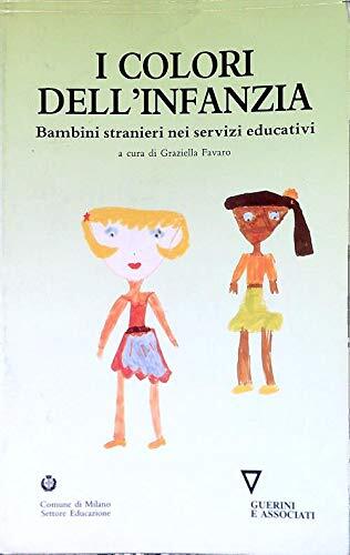 Colori dell'infanzia. Bambini stranieri nei servizi educativi