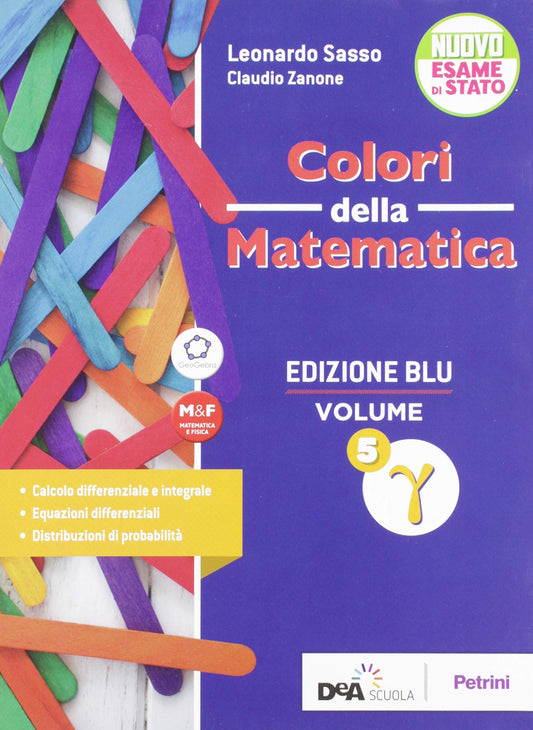 Colori della matematica. Ediz. blu. Per le Scuole superiori. Con e-book. Con espansione online (Volume 5): Vol. 5