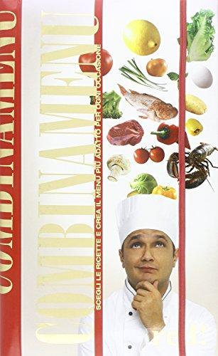 Combinamenu. Scegli le ricette e crea il menù più adatto per ogni occasione