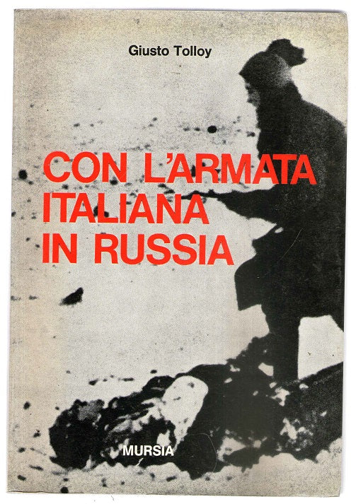 Con l'Armata italiana in Russia