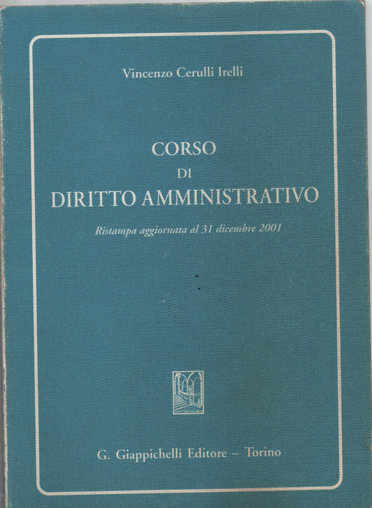 Corso di diritto amministrativo.