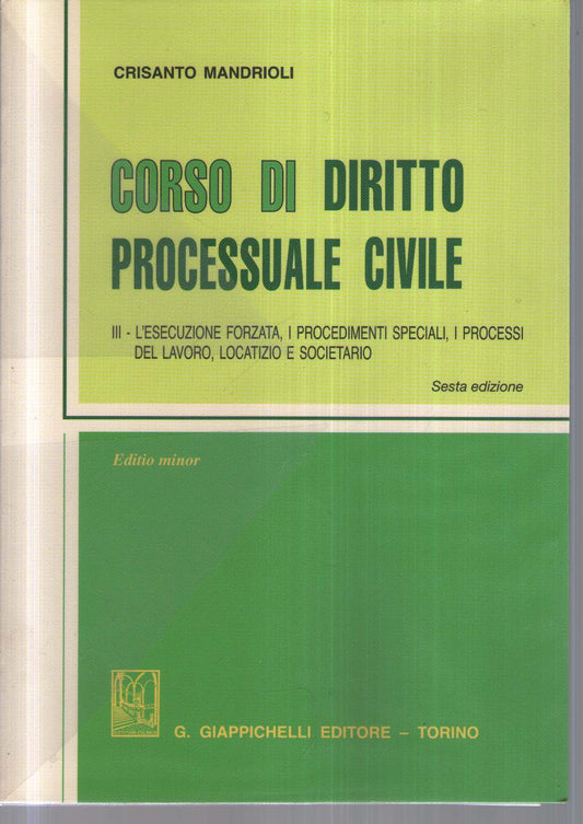 Corso di diritto processuale civile. Ediz. minore: 3