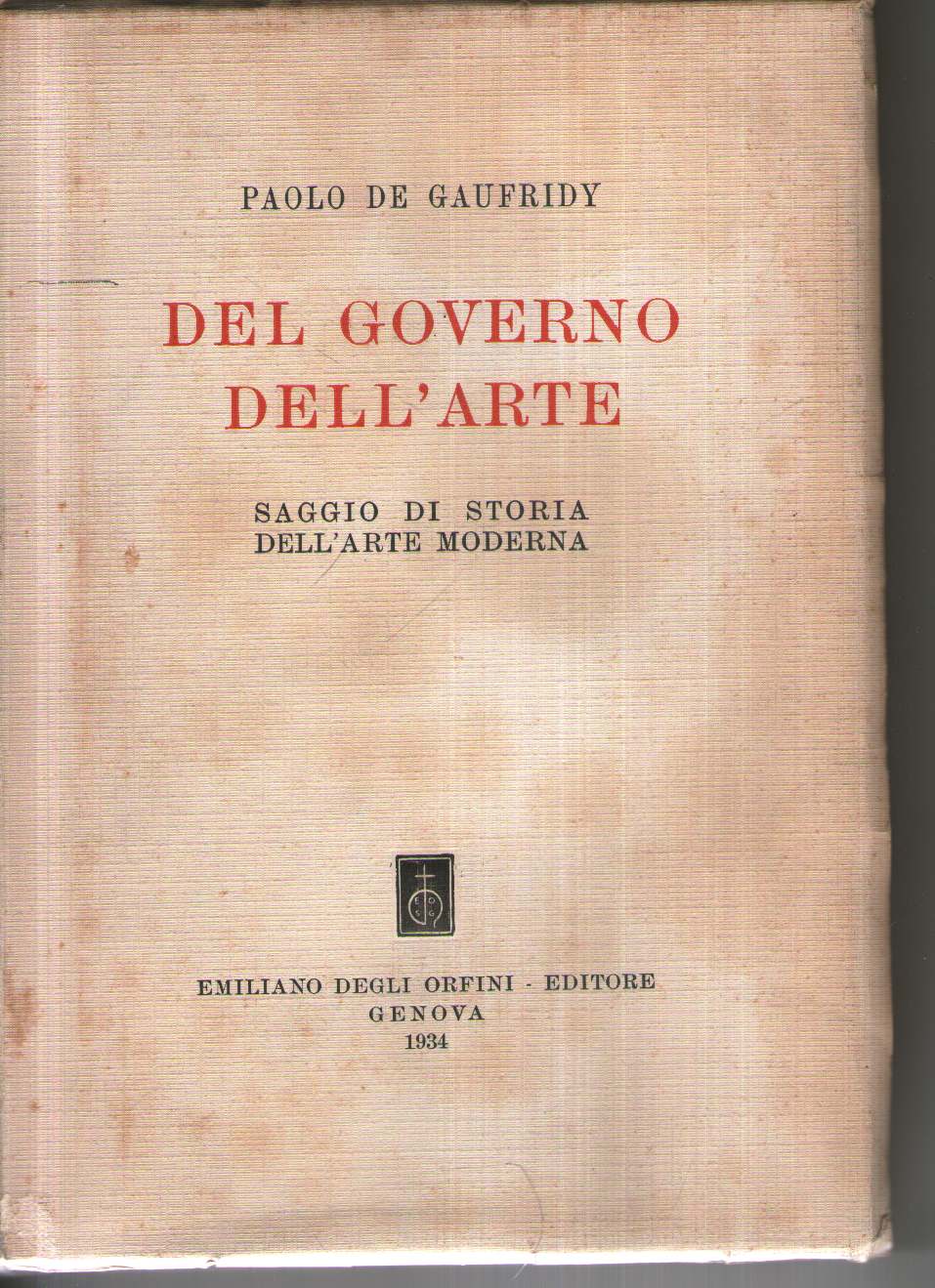 Del governo dell'arte. Saggio di storia dell'arte moderna