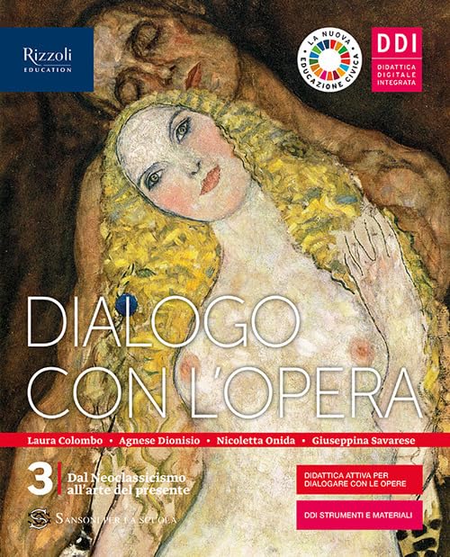 Dialogo con l'opera. Per le Scuole superiori. Con e-book (Vol. 3)