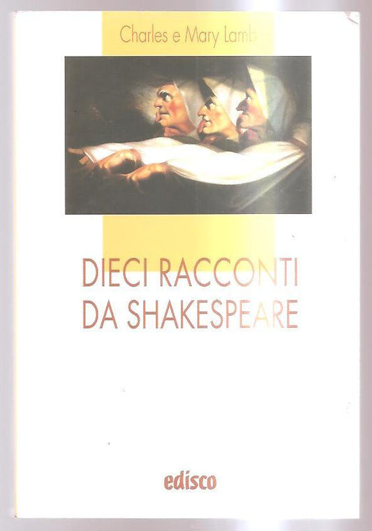 Dieci racconti da Shakespeare. Con espansione online. Per la Scuola media